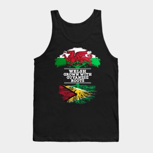 Welsh Grown With Guyanese Roots - Gift for Guyanese With Roots From Guyana Tank Top